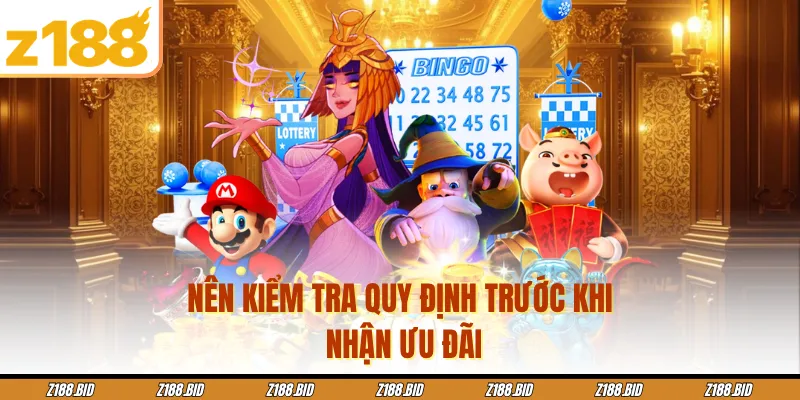 Nên kiểm tra quy định trước khi nhận ưu đãi