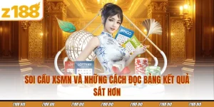 Soi Cầu XSMN Và Những Cách Đọc Bảng Kết Quả Sát Hơn